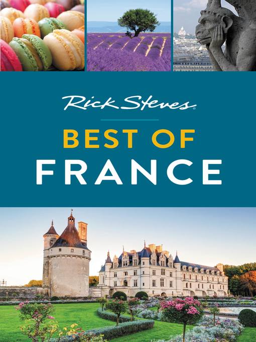 Title details for Rick Steves Best of France by Rick Steves - Wait list